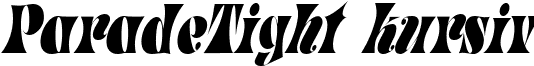 ParadeTight kursiv font - paradetightitalic.ttf