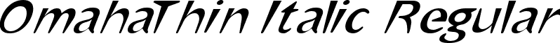 OmahaThin Italic Regular font - omahathinitalic.ttf