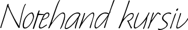 Notehand kursiv font - notehanditalic.ttf