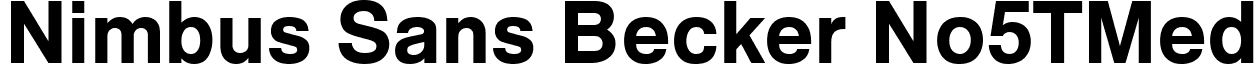 Nimbus Sans Becker No5TMed font - nimbus_sans_becker_no5tmed.ttf