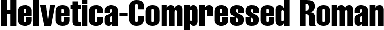 Helvetica-Compressed Roman font - HelveticaComp.ttf