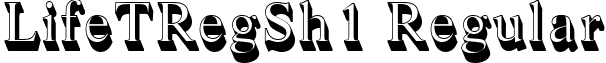 LifeTRegSh1 Regular font - lifetregsh1.ttf