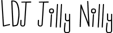 LDJ Jilly Nilly font - ldjjillynilly.ttf