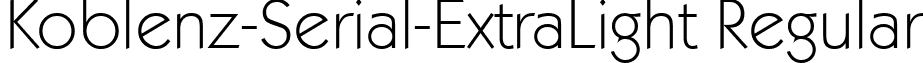 Koblenz-Serial-ExtraLight Regular font - koblenz-serial-extralight-regular.ttf