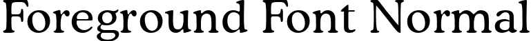 Foreground Font Normal font - foregroundfont.ttf