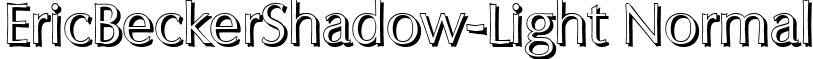 EricBeckerShadow-Light Normal font - ericbeckershadow-light.ttf