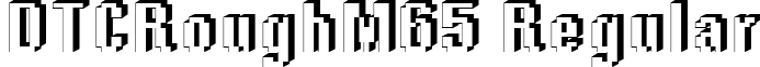 DTCRoughM65 Regular font - dtcroughm65.ttf