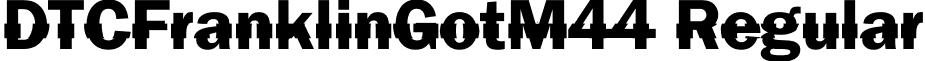 DTCFranklinGotM44 Regular font - dtcfranklingotm44.ttf