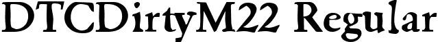 DTCDirtyM22 Regular font - dtcdirtym22.ttf