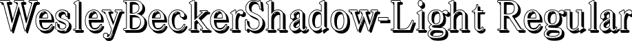 WesleyBeckerShadow-Light Regular font - wesleybeckershadow-light-regular.ttf