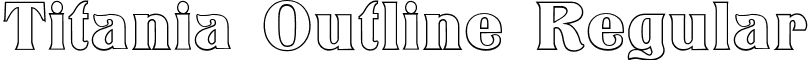 Titania Outline Regular font - Titania-Outline.ttf