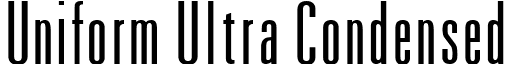 Uniform Ultra Condensed font - uniformultracondensedregular.ttf