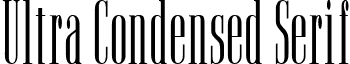 Ultra Condensed Serif font - ultracondensedserifregular.ttf
