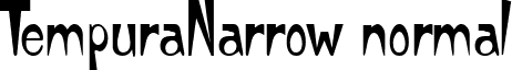 TempuraNarrow normal font - tempuranarrowregular.ttf