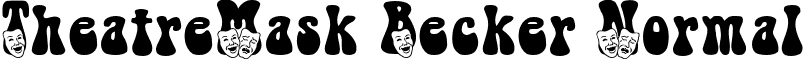 TheatreMask Becker Normal font - theatremaskbecker.ttf