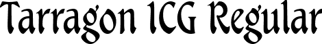Tarragon ICG Regular font - tarragonicg.ttf