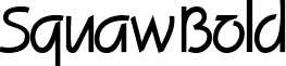 Squaw Bold font - squaw-bold.ttf