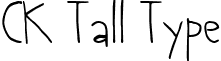 CK Tall Type font - cktalltype.ttf