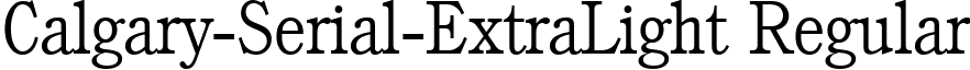 Calgary-Serial-ExtraLight Regular font - calgary-serial-extralight-regular.ttf