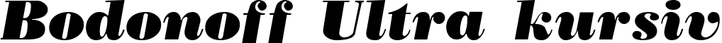 Bodonoff Ultra kursiv font - bodonoffultraitalic.ttf