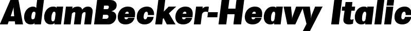 AdamBecker-Heavy Italic font - adambecker-heavyitalic.ttf