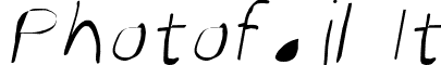 Photofail It font - PhotofailIt.otf