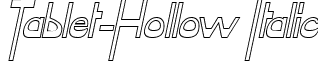 Tablet-Hollow Italic font - tablet-hollowitalic.ttf