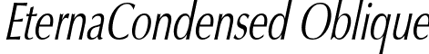 EternaCondensed Oblique font - eternacondensedoblique.ttf