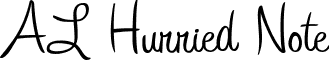 AL Hurried Note font - alhurriednote.ttf