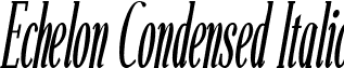 Echelon Condensed Italic font - echeci__.ttf