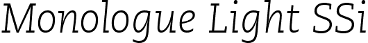 Monologue Light SSi font - monologuelightssilightitalic.ttf