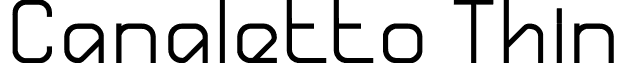 Canaletto Thin font - Canaletto Medium.ttf