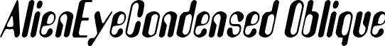 AlienEyeCondensed Oblique font - alieneyecondensedoblique.ttf