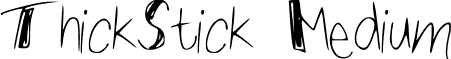 ThickStick Medium font - ThickStick.ttf