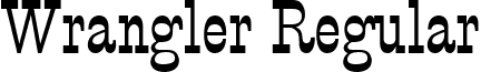 Wrangler Regular font - wrangler.ttf