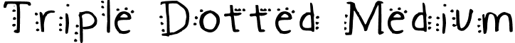 Triple Dotted Medium font - Triple_Dotted.ttf
