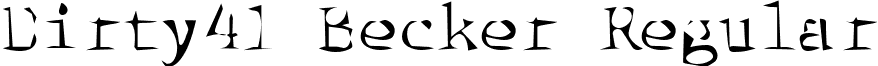 Dirty41 Becker Regular font - dirty41becker.ttf