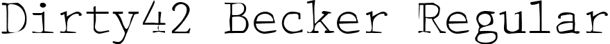 Dirty42 Becker Regular font - dirty42becker.ttf