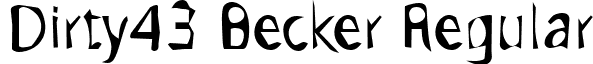 Dirty43 Becker Regular font - dirty43becker.ttf