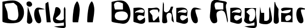 Dirty11 Becker Regular font - dirty11becker.ttf