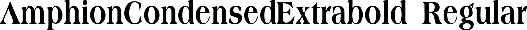 AmphionCondensedExtrabold Regular font - amphioncondensedextraboldregular.ttf