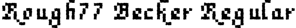 Rough77 Becker Regular font - rough77becker.ttf