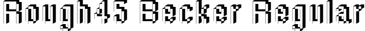 Rough45 Becker Regular font - rough45becker.ttf