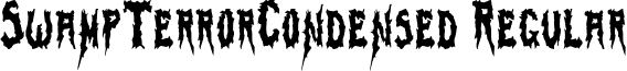 SwampTerrorCondensed Regular font - swampterrorcondensed.ttf