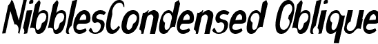 NibblesCondensed Oblique font - nibblescondensedoblique.ttf