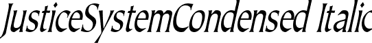 JusticeSystemCondensed Italic font - justicesystemcondenseditalic.ttf
