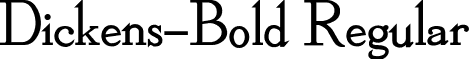 Dickens-Bold Regular font - dickens-bold.ttf