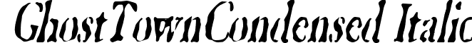 GhostTownCondensed Italic font - ghosttowncondenseditalic.ttf