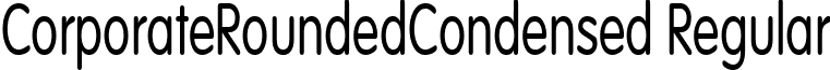 CorporateRoundedCondensed Regular font - corporateroundedcondensed.ttf