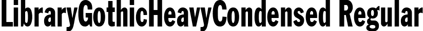 LibraryGothicHeavyCondensed Regular font - librarygothicheavycondensed.ttf